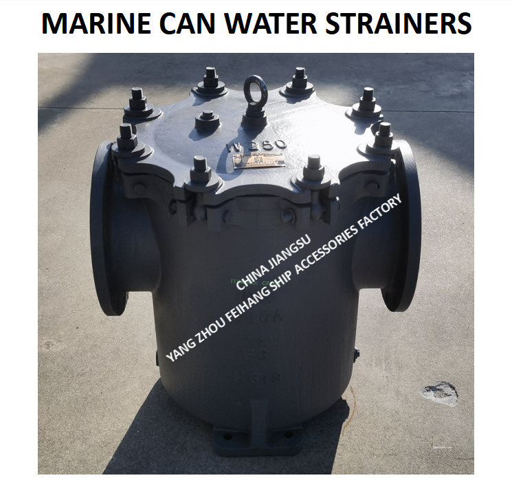 FH-10K-250A MARINE CAN WATER FILTERS-MARINE CAN WATER STRAINER MODEL:S-TYPE 5K-250A JIS F7121 BODY-CAST IRON FILTER-STAINLESS STEEL